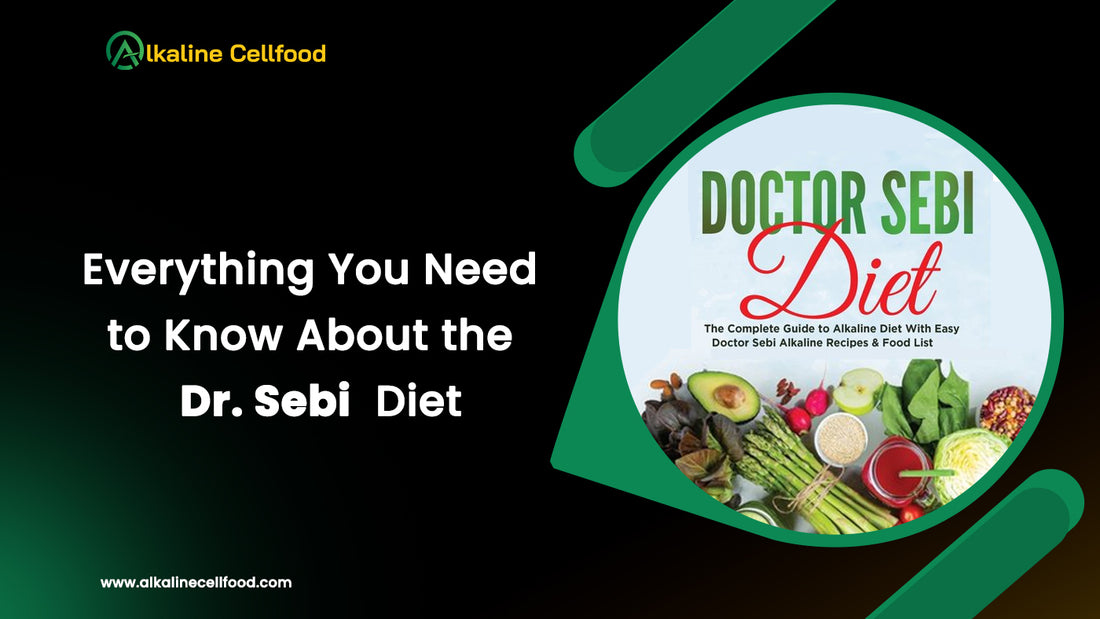 Everything You Need to Know About the Dr. Sebi Diet